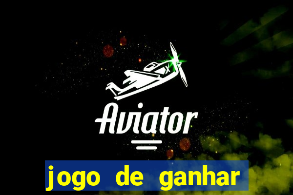 jogo de ganhar dinheiro de verdade no pix na hora